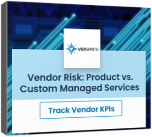 Vendor Risk: Product vs. Custom Managed Services