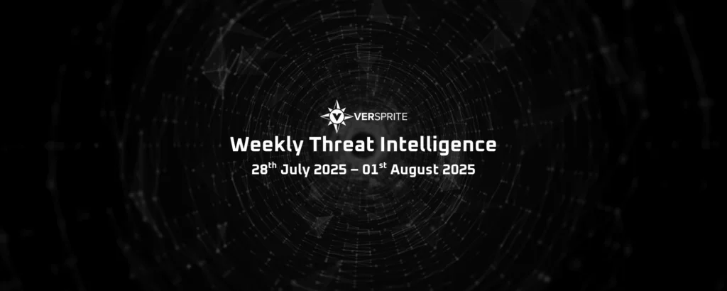 VerSprite Weekly Threat Intelligence #25