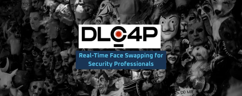 DLC4P: Real-Time Deepfake Face Swapping for Penetration Testing and Security Training